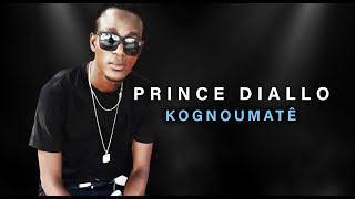 Prince Diallo  Kognoumatê Officiel 2020 [upl. by Lai]