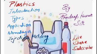 Plastics introduction  types  advantages application by Pradeep Kumar sir [upl. by Nolasba]