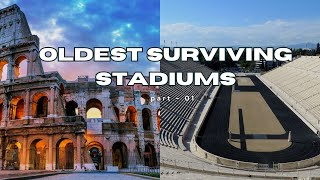 Oldest Surviving Stadiums in the World [upl. by Avahc]