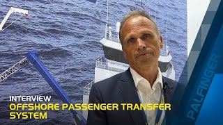 PALFINGER MARINE  Interview Offshore Passenger Transfer System OPTS [upl. by Desdee]