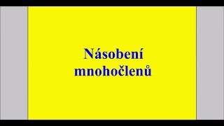 Násobení mnohočlenů [upl. by Linson487]