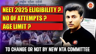 NEET 2025 changes🚨 75 criteria  Eligibility  Attempts Age limit  NCERT  NTA Latest Update [upl. by Proulx]