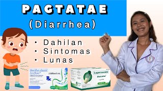 PAGTATAE NG TUBIG AT PANANAKIT NG TYAN GAMOT SA SAKIT NG TYAN  DIARRHEA TAGALOG Diatabs Imodium [upl. by Eibob]