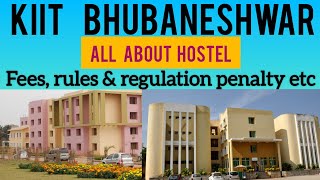 KIIT BHUBANESWAR  Kiit hostel  Hostel fees  facilities  rules  sports facilities  penalty etc [upl. by Norreht]