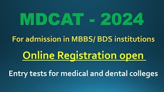 MDCAT2024  Online Registration Open  Entry Test for MBBS amp BDSSyllabusTest Centers [upl. by Free]