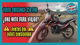 Vento Crossmax 250 Pro 2022  PRUEBA EN CARRETERA  ¿Se puede viajar en esta moto [upl. by Aisylla]