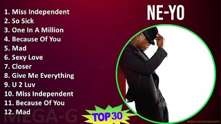 NeYo 2024 MIX اغاني Best Songs  Miss Independent So Sick One In A Million Because Of You [upl. by Michail]