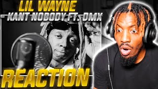 STOP PLAYING WITH WEEZY  Lil Wayne  Kant Nobody ft DMX Reaction [upl. by Geminian]