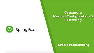 Spring Boot Spring data Cassandra using Abstract Cassandra Configuration amp Clustering [upl. by Idoux]