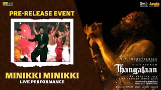 Minikki Minikki  Live Performance  Thangalaan PreRelease Event LIVE  Chiyaan Vikram [upl. by Papageno]