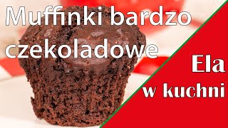 Muffinki bardzo mocno czekoladowe [upl. by Nuahc]