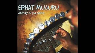 Ephat Mujuru  Journey of the Spirit  Mbira [upl. by Fernando]