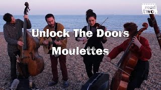 Moulettes  Unlock The Doors  RoadTwo Presents [upl. by Johanna700]