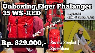 UNBOXING CARRIER EIGER PHALANGER 35 WS RED  REVIEW SINGKAT [upl. by Mir]