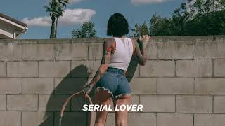 Kehlani  Serial Lover Official Audio [upl. by Nodmac]