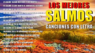 Salmos  Canciones De Los Mejores Salmos  Con Letra [upl. by Sarena]