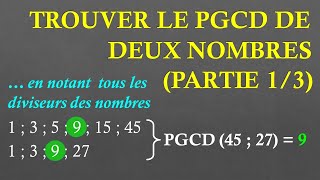 3e Trouver le plus grand commun diviseur PGCD de deux nombres Partie 13 [upl. by Garwin]