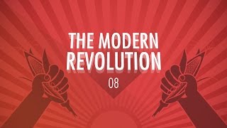 The Modern Revolution Crash Course Big History 8 [upl. by Philippe611]