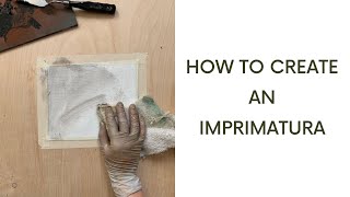 How to Create an Imprimatura to Start Your Painting [upl. by Darill]