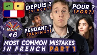 6 THE MOST COMMON MISTAKE in FRENCH DEPUISPENDANTPOUR [upl. by Spenser864]