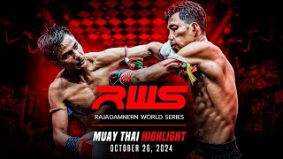 RWS Muay Thai Highlight  October 26 2024  Rajadamnern World Series [upl. by Haggar]