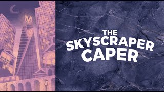 The Skyscraper Caper — A What Next Adventure [upl. by Alleyne108]