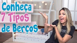 CONHEÇA OS 7 TIPOS DE BERÇO PARA QUARTO DE BEBÊ [upl. by Ayitahs151]