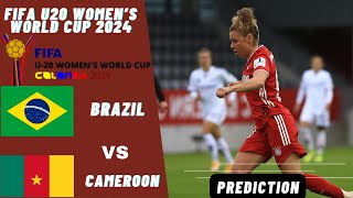 Brazil vs Cameroon Live Stream FIFA U20 Womens World Cup 2024 Commentary Score amp Highlights [upl. by Abbub]