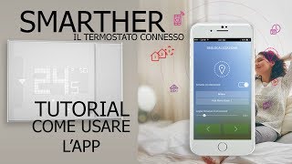 Tutorial come urare lapp thermostat per il termostato smarther Bticino [upl. by Wearing]