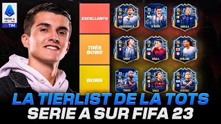 LA TIERLIST DE LA TOTS SERIE A SUR FIFA 23 [upl. by Tewfik652]