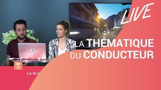 EN LIVE  La thématique du conducteur [upl. by Canale128]