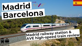 Madrid  Barcelona on a AVE high speed train the most populair bullet train route in Spain by RENFE [upl. by Penhall118]