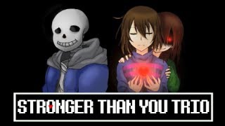 【Undertale】Stronger Than You Trio Cover by OR3O★ ft Swiblet [upl. by Nilya363]