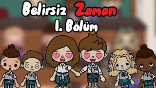 Belirsiz Zaman 1 BölümToca Life Türkçe Dizi❤️‍🩹 [upl. by Ettenil]