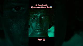 Part 16 Pi Reached a Mysterious Island But😱  Life of Pi Movie shortsfeed shorts [upl. by Llerod]