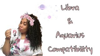 LIBRA and AQUARIUS COMPATIBILITY [upl. by Atiz]