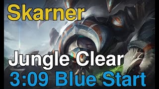 Skarner Rework Jungle Clear  309 Full Clear Blue Start [upl. by Hanway]