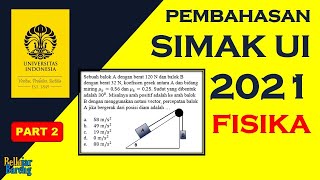 SOAL SIMAK UI 2021  FISIKA  PART 2 [upl. by Anyad]