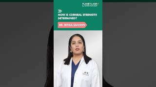 How Is Corneal Health Determined Insights from Dr Ritika Sachdev  Planet LASIK [upl. by Ssor]