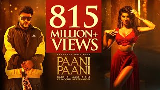 Badshah  Paani Paani  Jacqueline Fernandez  Official Music Video  Aastha Gill  Trending Songs [upl. by Nosreg]