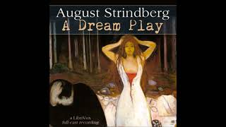 A Dream Play by August Strindberg  FULL AUDIOBOOK [upl. by Beniamino]