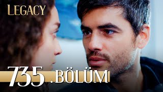 Emanet 735 Bölüm  Legacy Episode 735 [upl. by Edva]