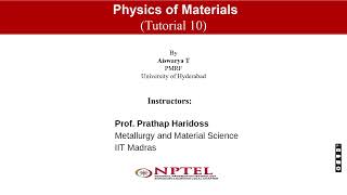 NPTELphysics of materials  week10 [upl. by Sioled]