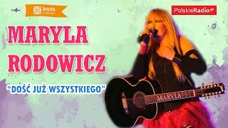 Maryla Rodowicz Dość jest wszystkiego LIVE Jedynka [upl. by Lerrad]