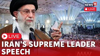 Irans Supreme Ayatollah Ali Khamenei Speech Live  Death Anniversary Of Ayatollah Khomeini  N18L [upl. by Yliram690]