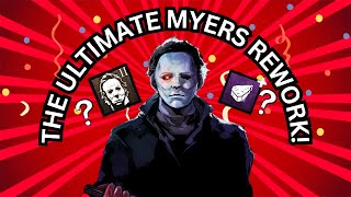 THE MICHAEL MYERS DBD REWORK WE MAY NEED [upl. by Ralyt]