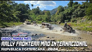 RALLY FRONTERA MAD INTENACIONAL 2024 I PRIMERA PARTE SABADO I RADAZONE [upl. by Reginauld]