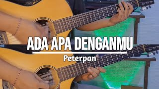 Ada Apa Denganmu  Peterpan  Acoustic Guitar Instrumental Cover [upl. by O'Connor983]