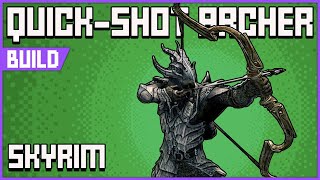 How to Make a Legendary QUICKSHOT ARCHER Build in Skyrim [upl. by Nylinej469]