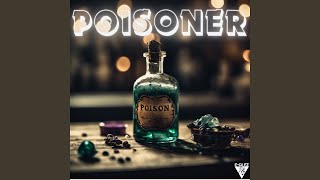 Poisoner [upl. by Gearhart854]